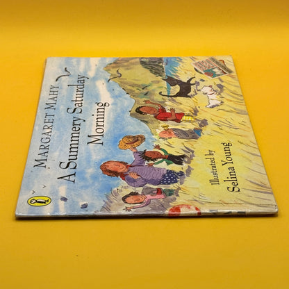 A Summery Saturday Morning by Margaret Mahy
