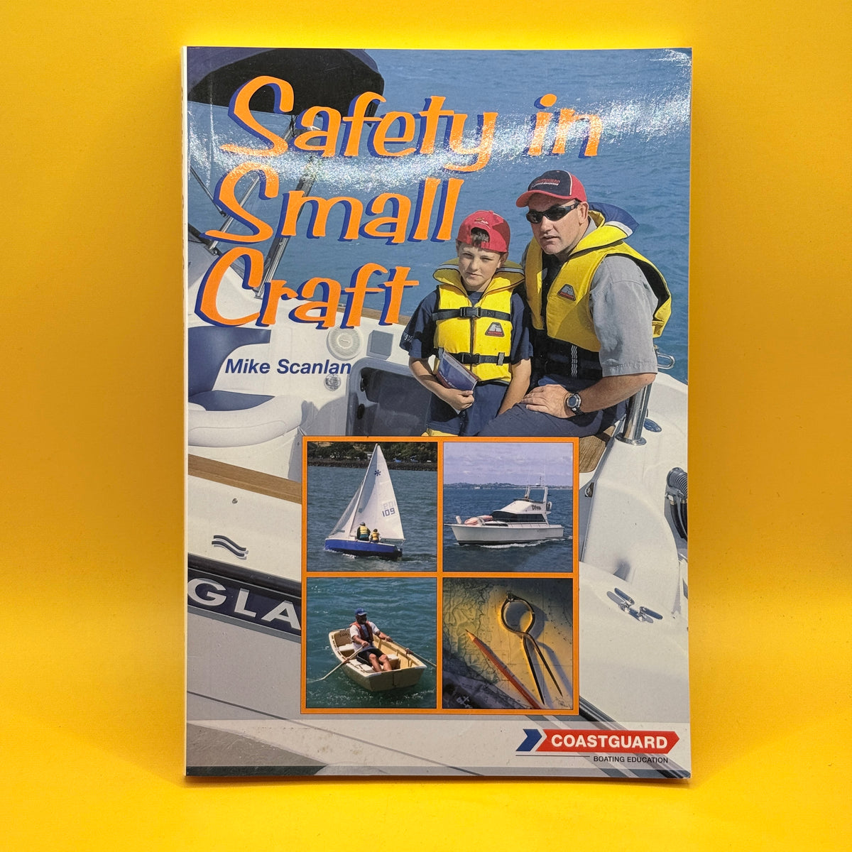 Safety in Small Craft by Mike Scanlan