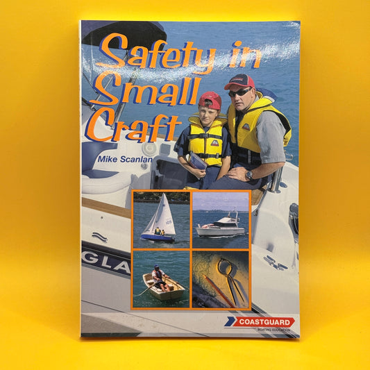 Safety in Small Craft by Mike Scanlan