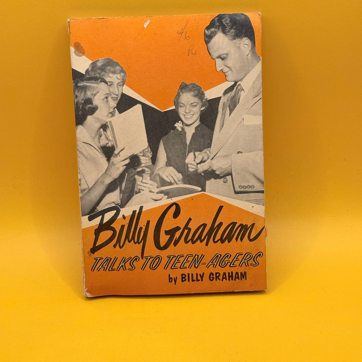 Billy Graham Talks to Teen-Agers by Billy Graham (1959)