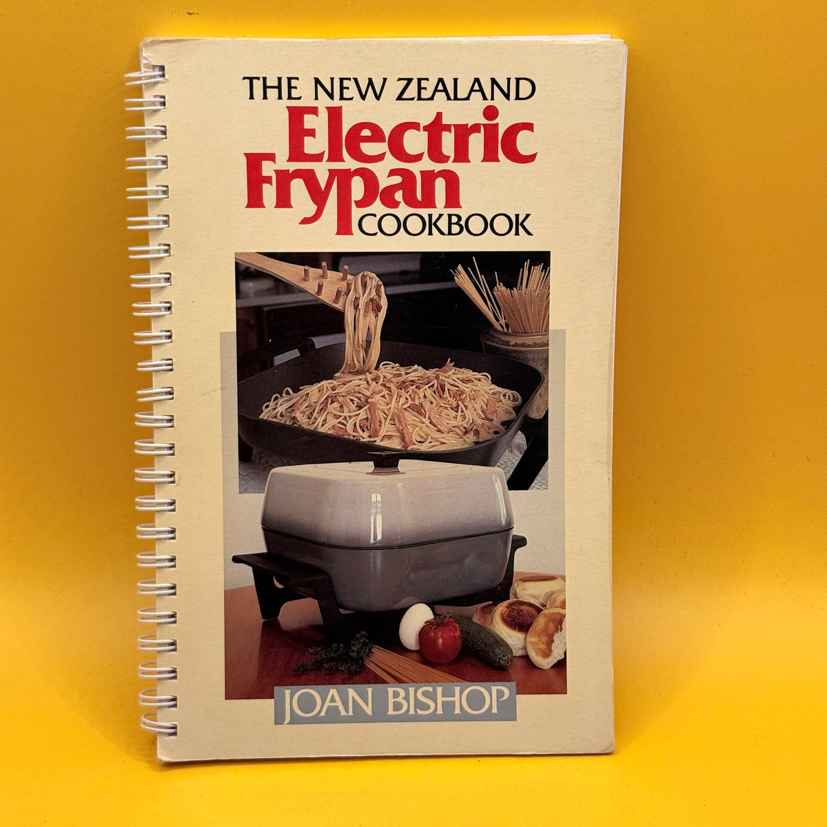 The New Zealand Electric Frypan Cookbook by Joan Bishop