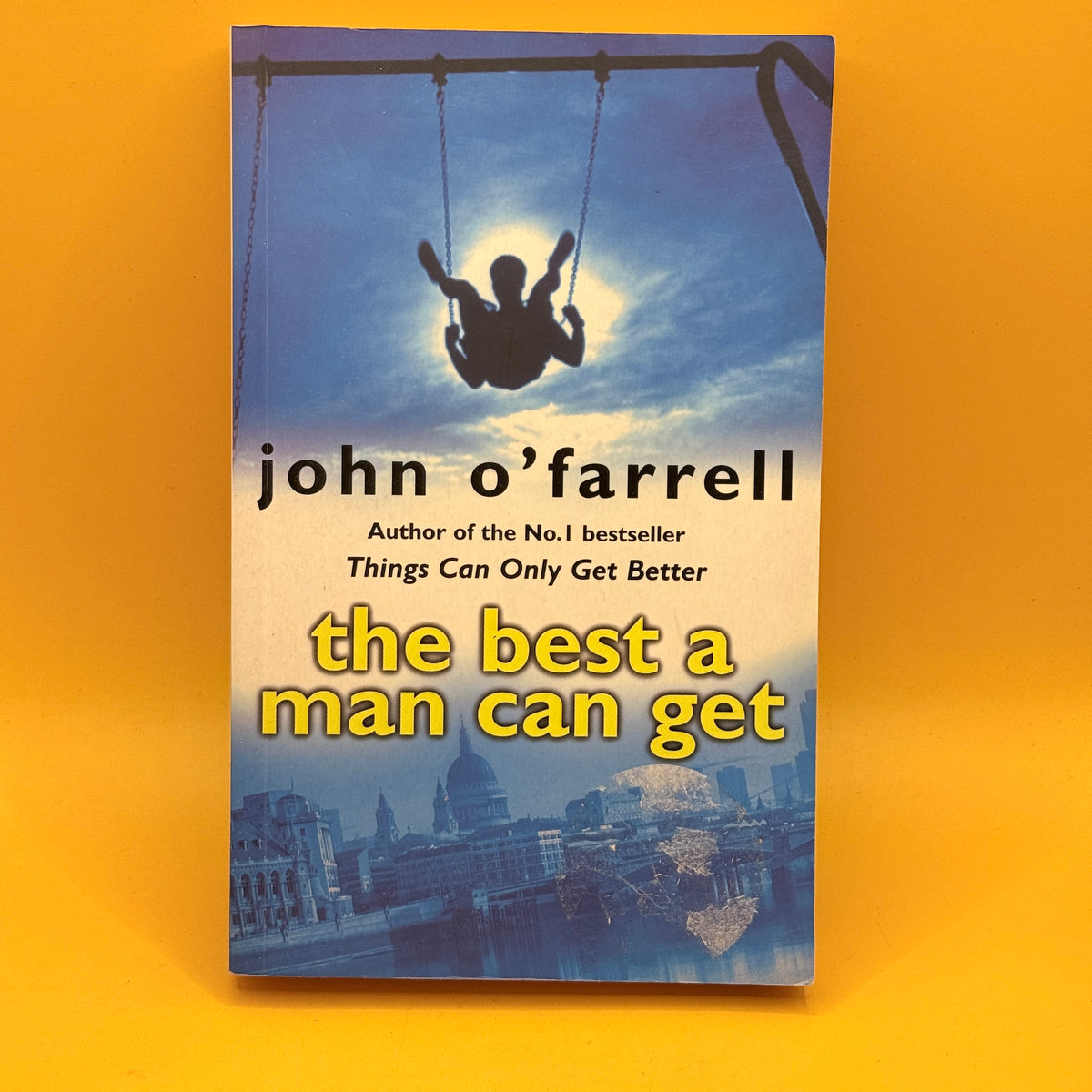 The Best a Man Can Get by John O'Farrell