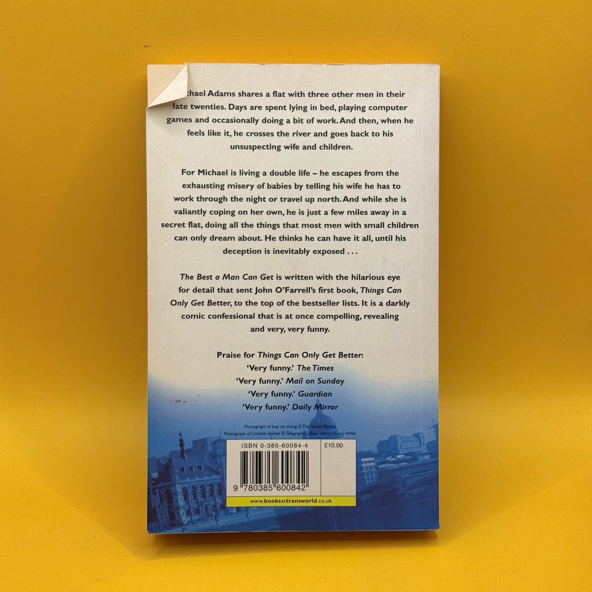 The Best a Man Can Get by John O'Farrell