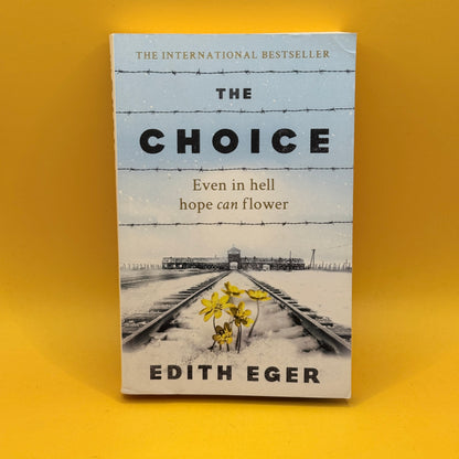 The Choice by Edith Eger