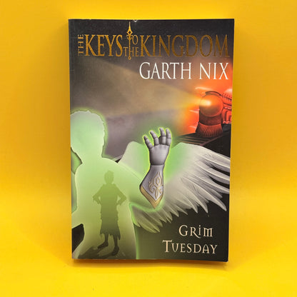 The Keys to the Kingdom: Grim Tuesday by Garth Nix