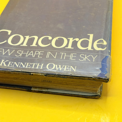Concorde: New Shape in the Sky by Kenneth Owen (1982)