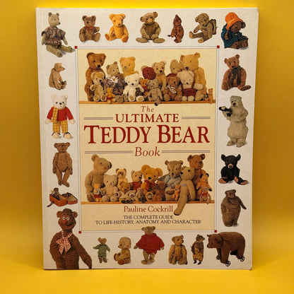 The Ultimate Teddy Bear Book by Pauline Cockrill