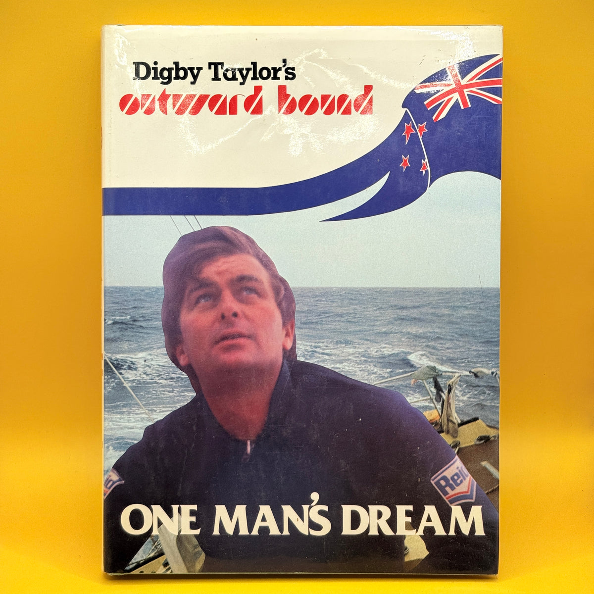 One Man's Dream: Digby Taylor's Outward Bound by Alan Parker