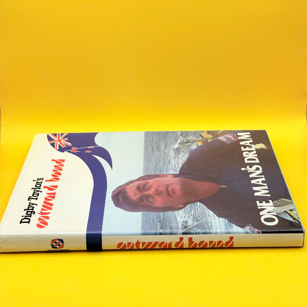 One Man's Dream: Digby Taylor's Outward Bound by Alan Parker