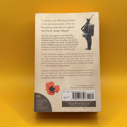 Tommy: The British Soldier on the Western Front 1914–1918 by Richard Holmes
