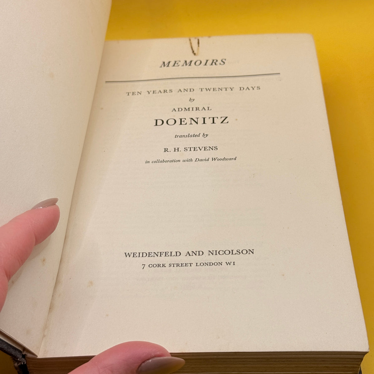 Memoirs: Ten Years and Twenty Days by Admiral Doenitz (1959)