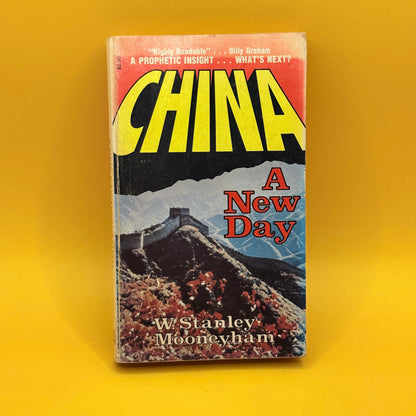 China: A New Day by W. Stanley Mooneyham (1979)