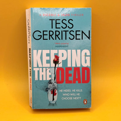 Keeping the Dead by Tess Gerritsen
