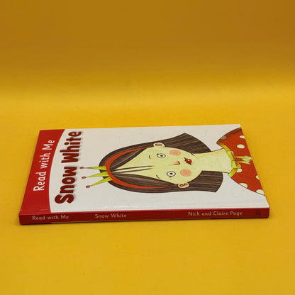 Read with me: Snow White by Nick and Claire Page