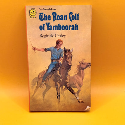 The Roan Colt of Yamboorah by Reginald Ottley (1971)