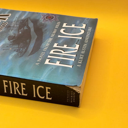 Fire Ice by Clive Cussler and Paul Kemprecos