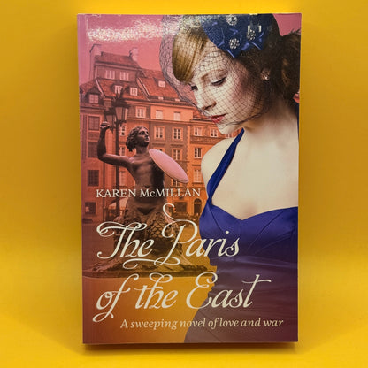 The Paris of the East by Karen McMillan