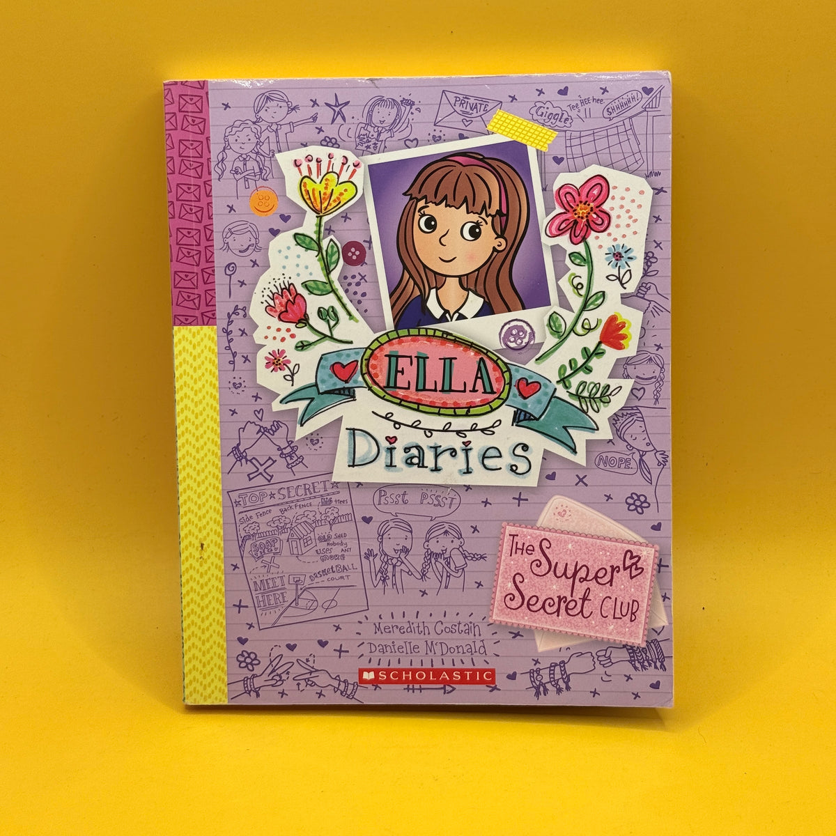 Ella Diaries: The Super Secret Club by Meredith Costain