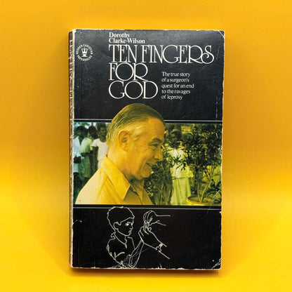 Ten Fingers for God by Dorothy Clarke Wilson (1977)