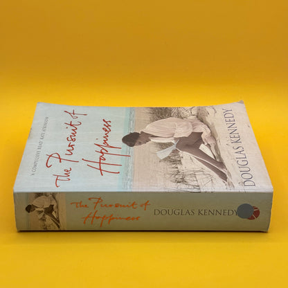 The Pursuit of Happiness by Douglas Kennedy