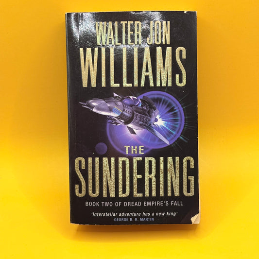 The Sundering by Walter Jon Williams