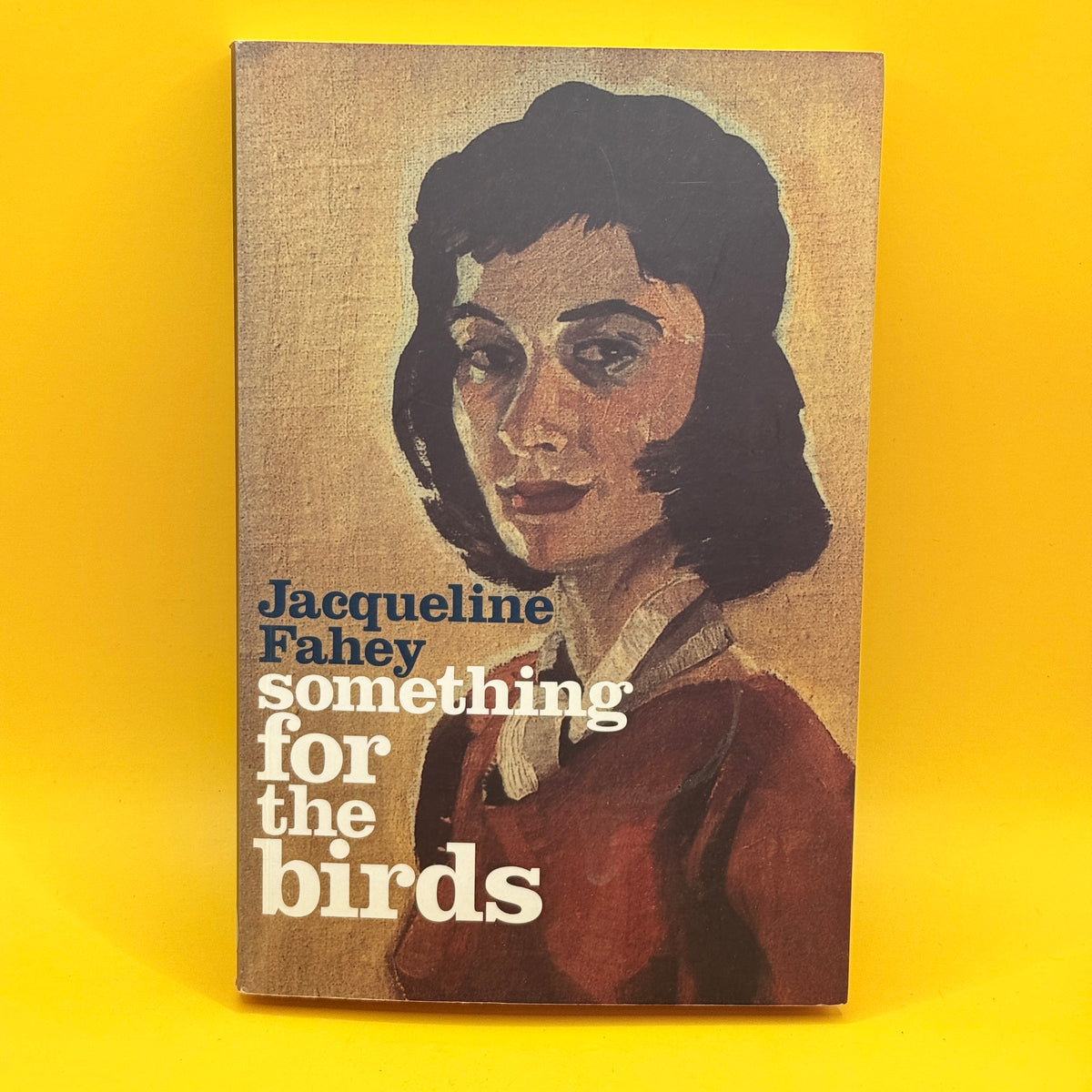 Something for the Birds by Jacqueline Fahey