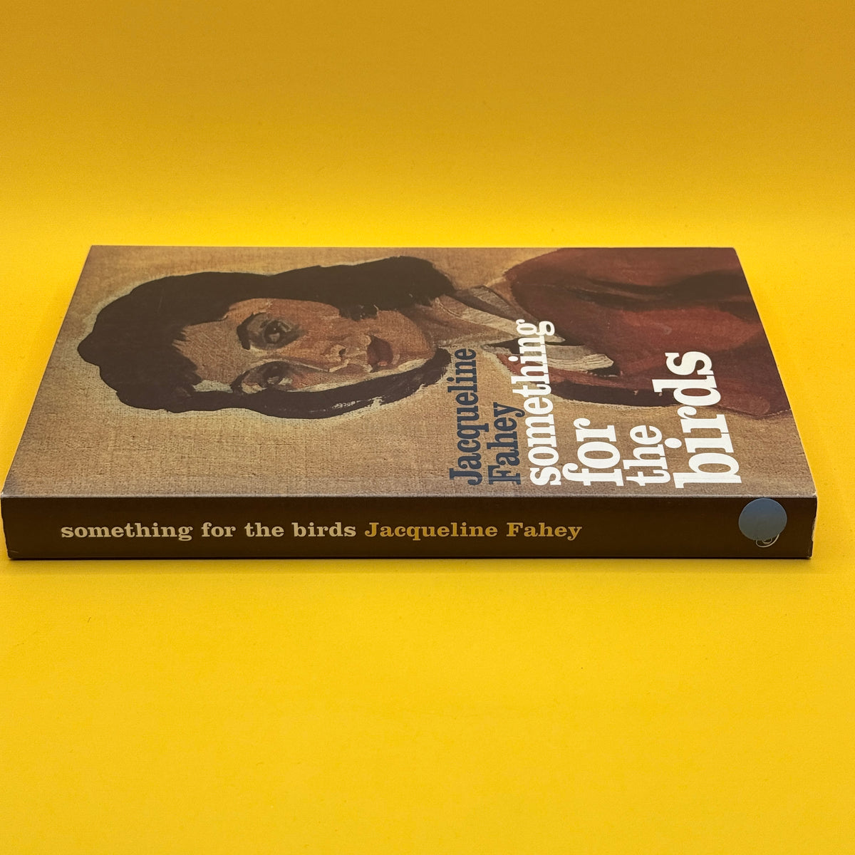 Something for the Birds by Jacqueline Fahey