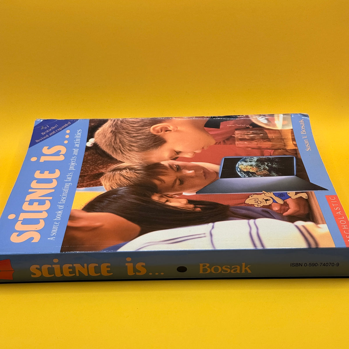 Science Is... by Susan V. Bosak