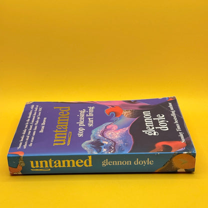 Untamed: Stop Pleasing, Start Living by Glennon Doyle