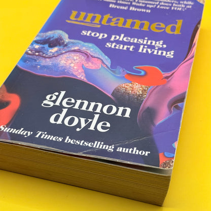 Untamed: Stop Pleasing, Start Living by Glennon Doyle