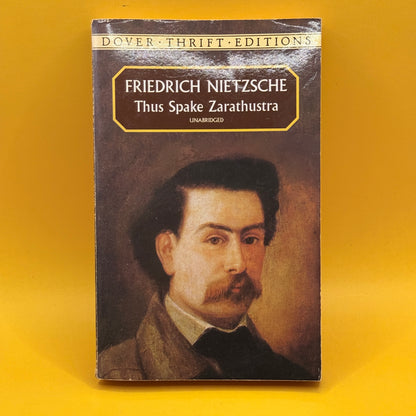 Thus Spake Zarathustra by Friedrich Nietzsche