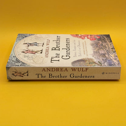 The Brother Gardeners by Andrea Wulf