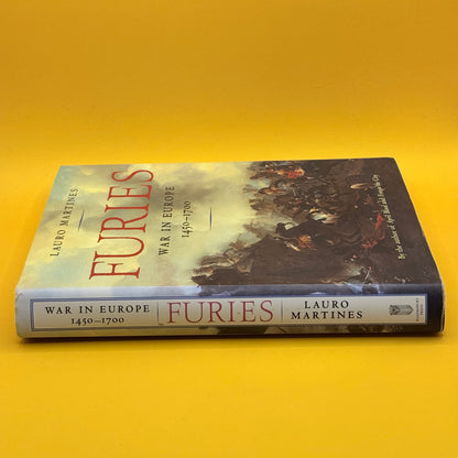 Furies: War in Europe 1450–1700 by Lauro Martines