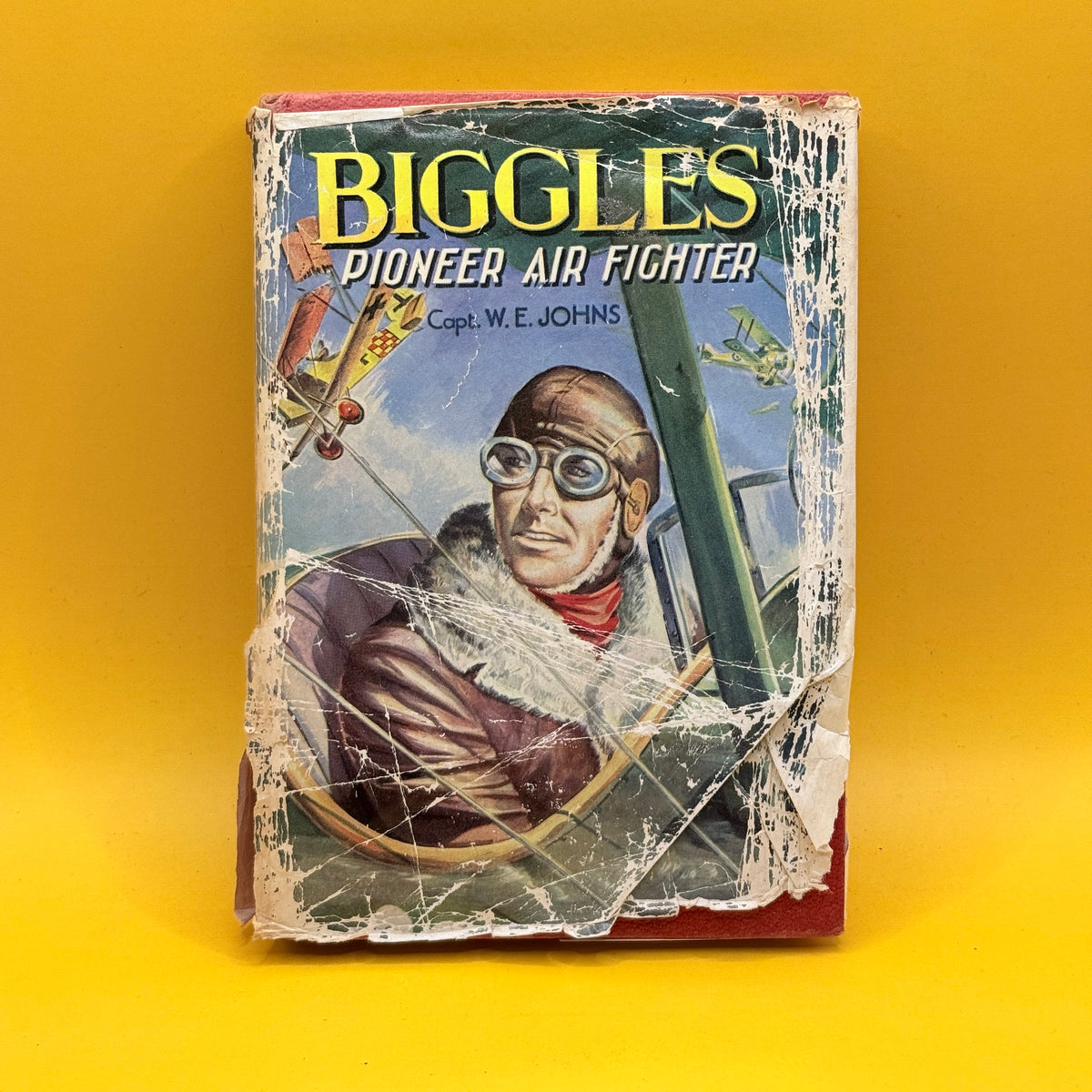 Biggles: Pioneer Air Fighter by W. E. Johns (undated)