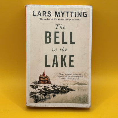 The Bell in the Lake by Lars Mytting