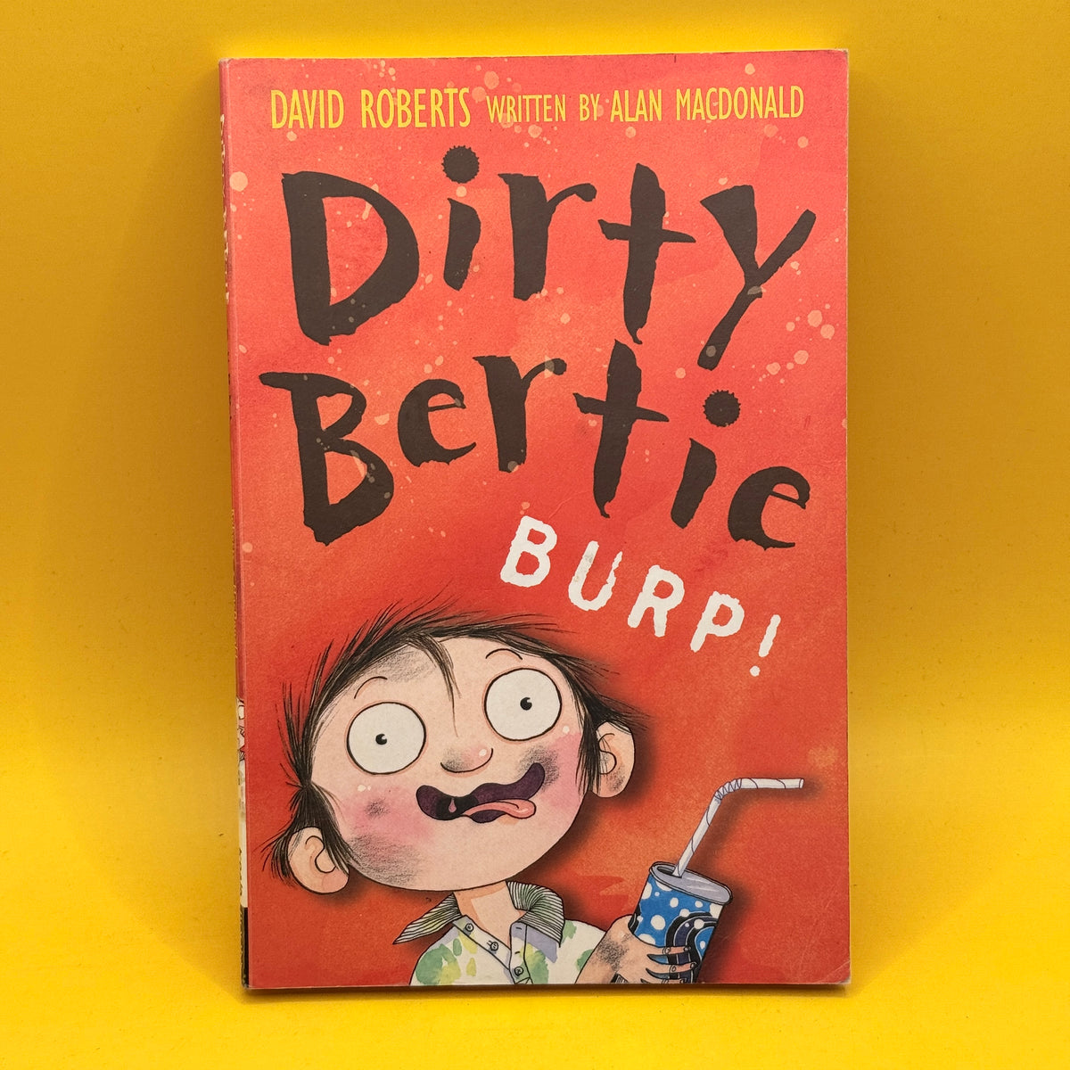 Dirty Bertie: Burp! by Alan MacDonald