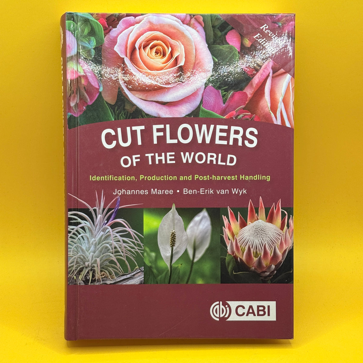 Cut Flowers of the World by Johannes Maree and Ben-Erik van Wyk