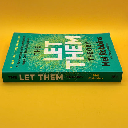 The Let Them Theory by Mel Robbins and Sawyer Robbins