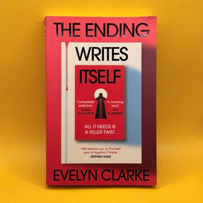 The Ending Writes Itself by Evelyn Clarke