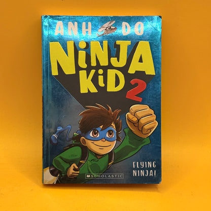 Ninja Kid 2: Flying Ninja! by Anh Do