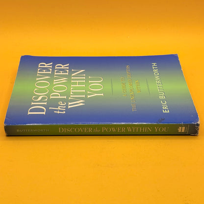 Discover the Power Within You by Eric Butterworth