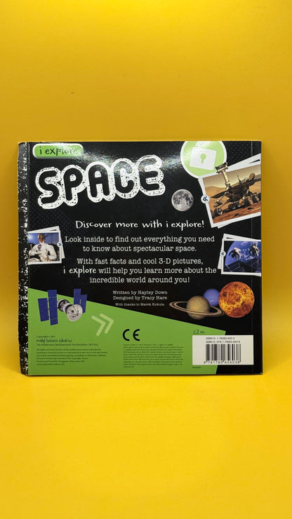 I Explore: The Extraordinary Truth About Space by Hayley Down