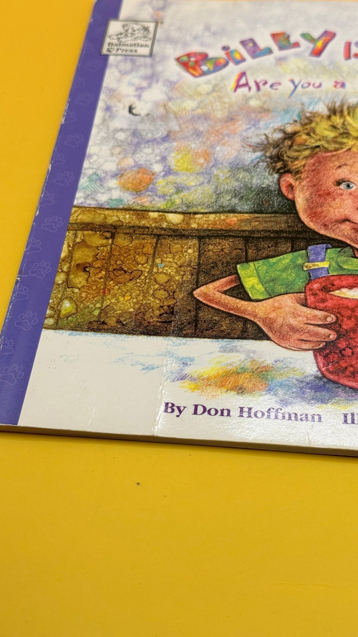 Billy Is a Big Boy: Are You a Big Boy Too? by Don Hoffman