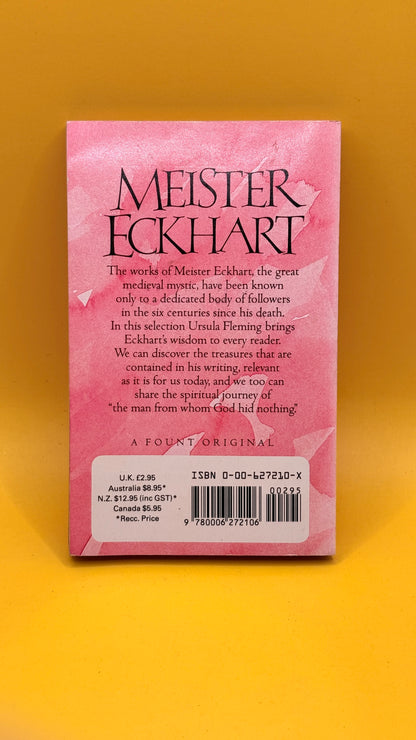 The Man from Whom God Hid Nothing: Meister Eckhart by Ursula Fleming (1988)