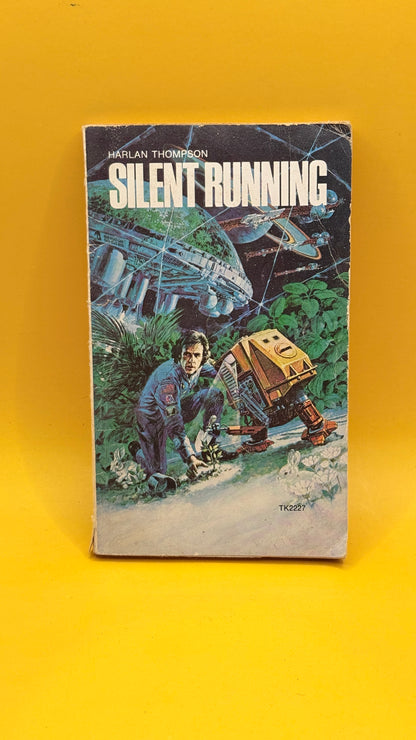 Silent Running by Harlan Thompson (1972)