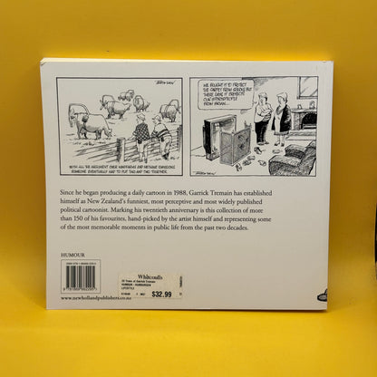 20 Years of Garrick Tremain: Politics from the Pen of a Leading Cartoonist by Garrick Tremain