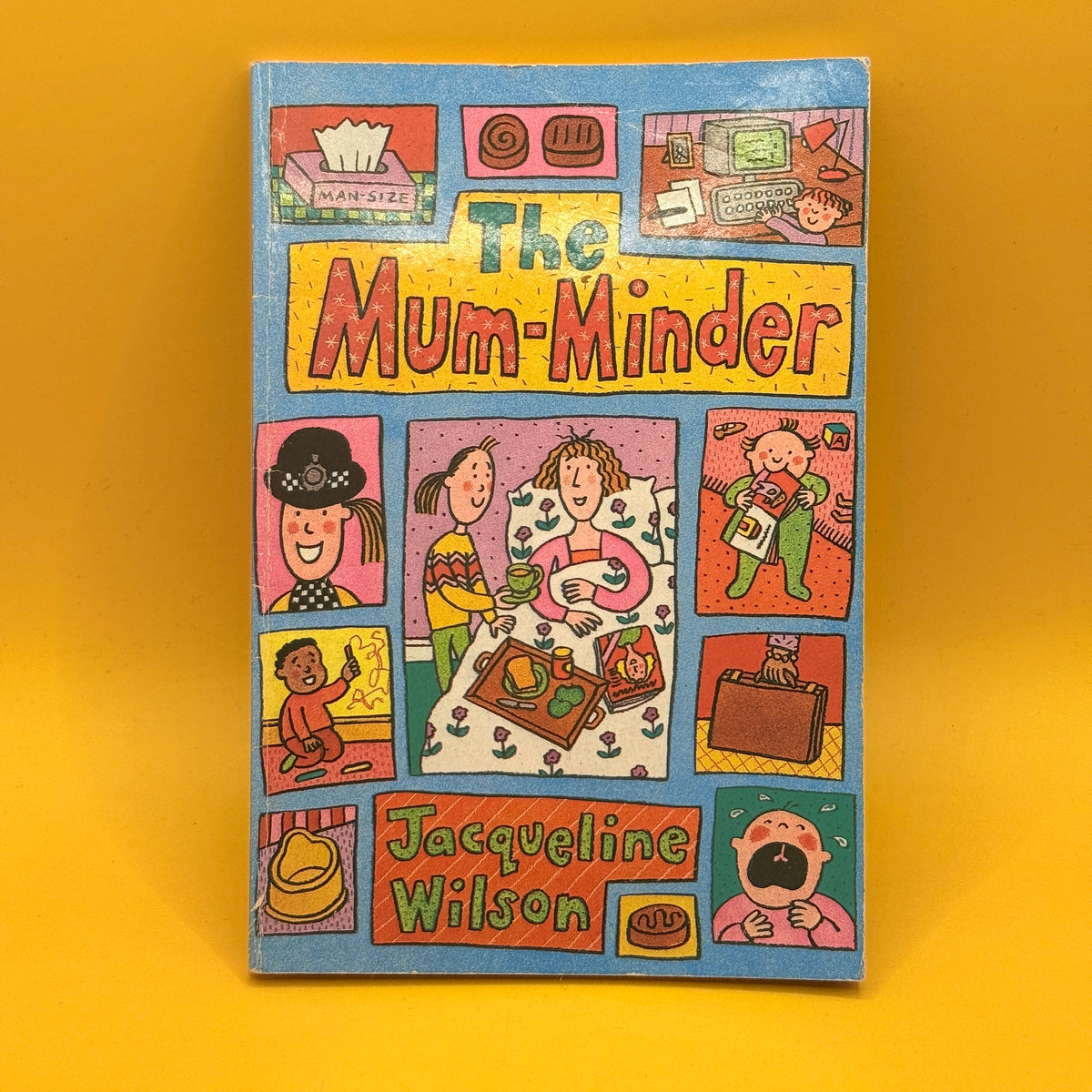 The Mum-Minder by Jacqueline Wilson (1994)