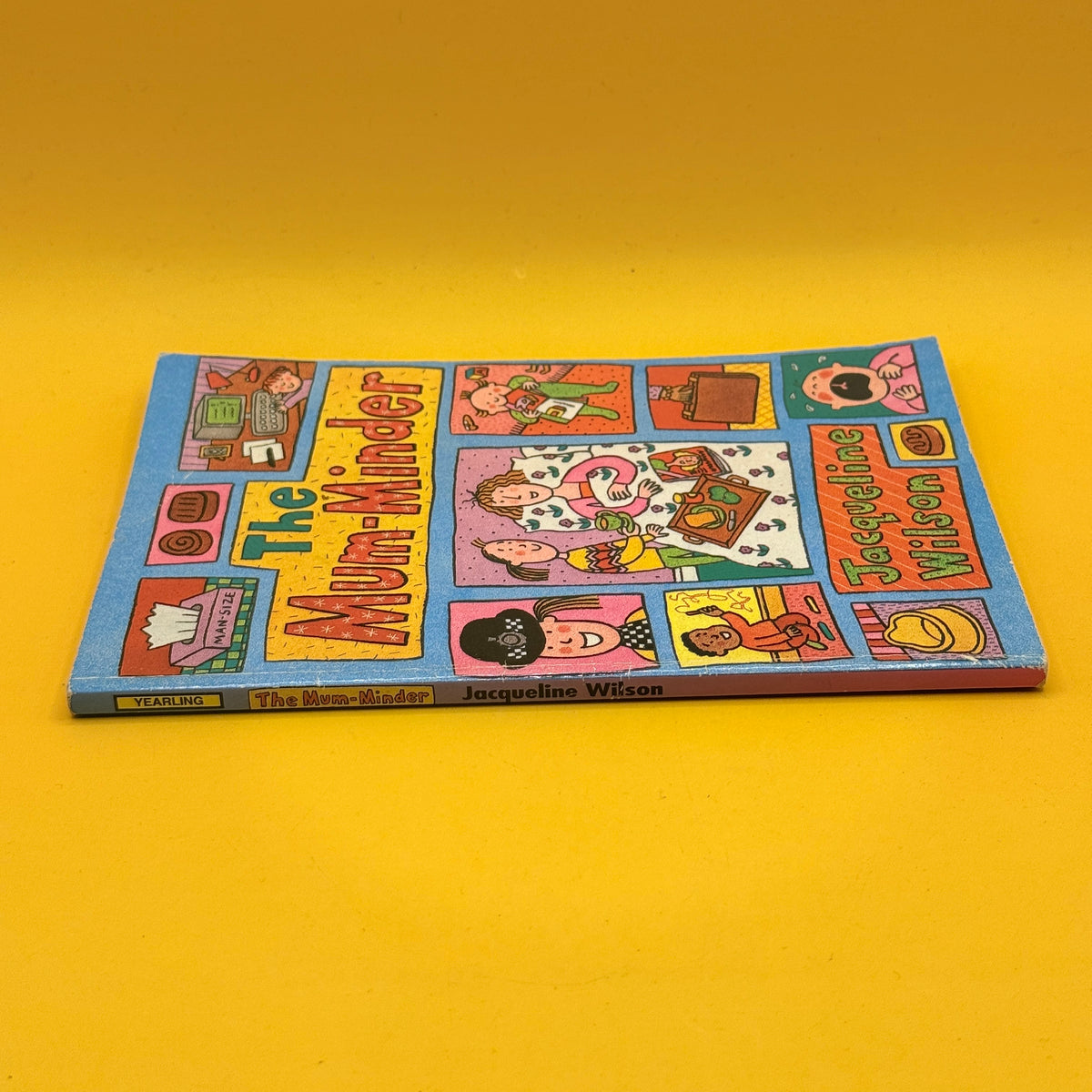 The Mum-Minder by Jacqueline Wilson (1994)