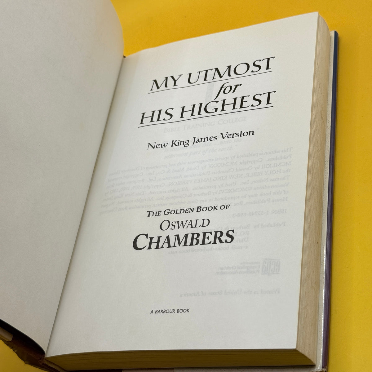 My Utmost for His Highest by Oswald Chambers
