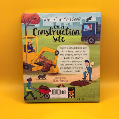 What Can You See? On a Construction Site by Kate Ware